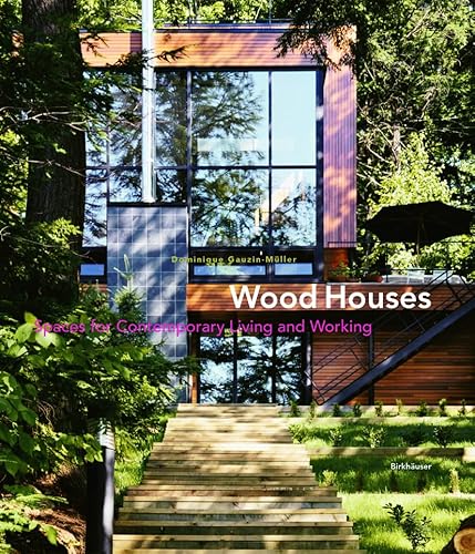 Stock image for Wood Houses.: Spaces for Contemporary Living and Working. for sale by Thomas Emig