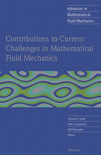 Stock image for Contributions to Current Challenges in Mathematical Fluid Mechanics for sale by Better World Books
