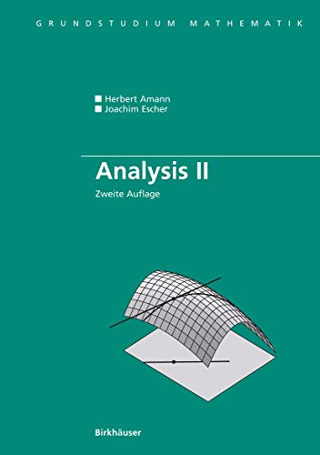 9783764371050: Analysis II (Grundstudium Mathematik) (German Edition)