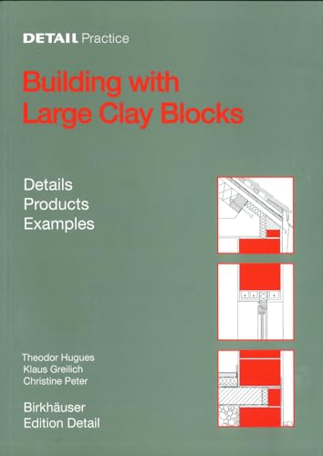 Building with Large Clay Blocks Details Products Examples