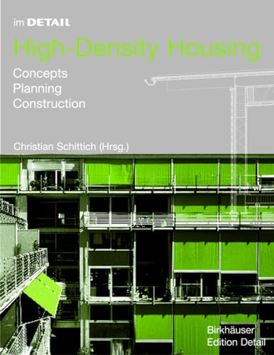 Beispielbild fr In Detail: High-Density Housing: Concepts, Planning, Construction (In Detail (englisch)) zum Verkauf von Books From California