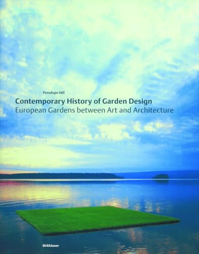 Stock image for Contemporary History Of Garden Design: European Gardens Between Art And Architecture for sale by Bingo Books 2