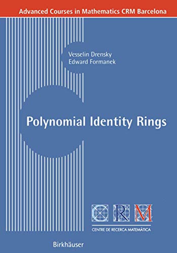 Polynomial Identity Rings (Advanced Courses in Mathematics - CRM Barcelona)