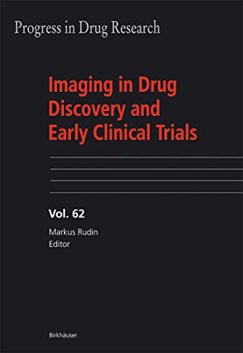 Imaging In Drug Discovery And Early Clinical Trials (progress In Drug Research)