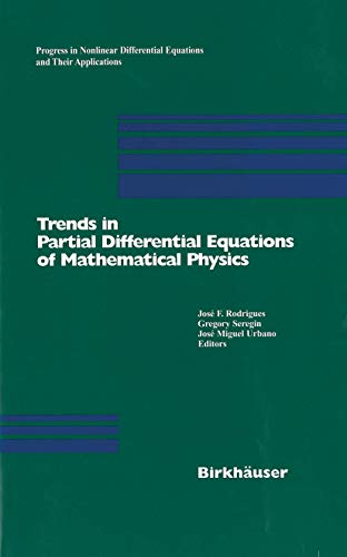 Imagen de archivo de Trends in Partial Differential Equations of Mathematical Physics (Progress in Nonlinear Differential Equations and Their Applications) a la venta por Zubal-Books, Since 1961