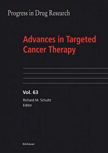 Beispielbild fr Progress in Drug Research. Advances in Targeted Cancer Therapy. Volume 63, zum Verkauf von CSG Onlinebuch GMBH