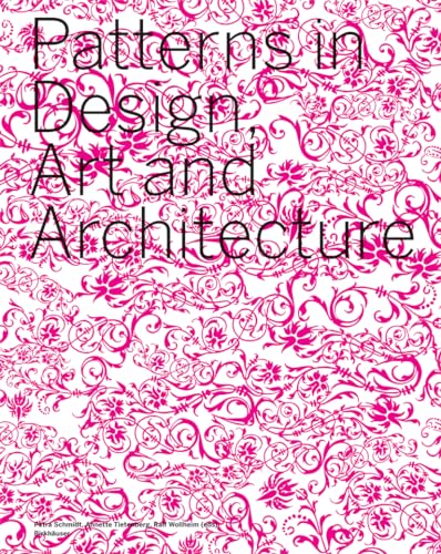9783764371845: Patterns in Design, Art and Architecture