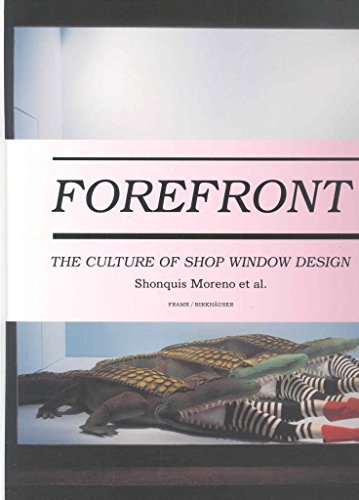 9783764371920: Forefront: The Culture of Shop Window Design (BIRKHUSER)