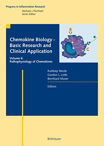 Stock image for Chemokine Biology - Basic Research and Clinical Application, Vol. 2: Pathophysiology of Chemokines (Progress in Inflammation Research) for sale by The Book Exchange