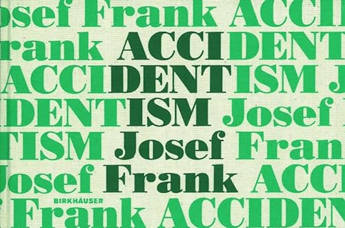 9783764372569: Accidentism - Josef Frank