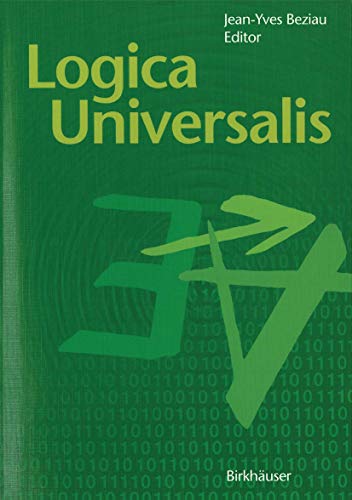 Beispielbild fr Logica Universalis: Towards a General Theory of Logic zum Verkauf von HPB-Red