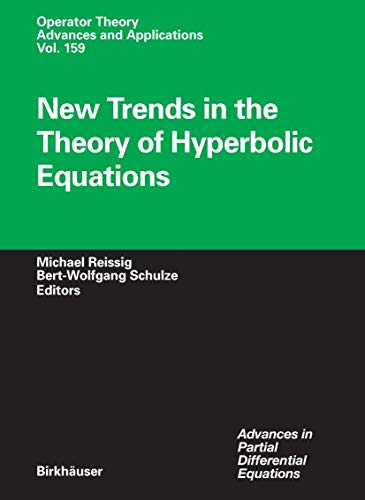 Beispielbild fr New Trends in the Theory of Hyperbolic Equations. Advances in Partial Differential Equations. zum Verkauf von Gast & Hoyer GmbH