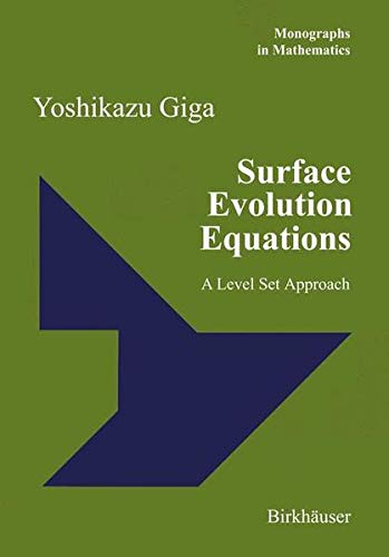 9783764373917: Surface Evolution Equations: A Level Set Approach