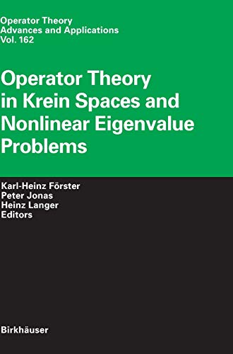 Stock image for Operator Theory in Krein Spaces And Nonlinear Eigenvalue Problems for sale by Book Bear