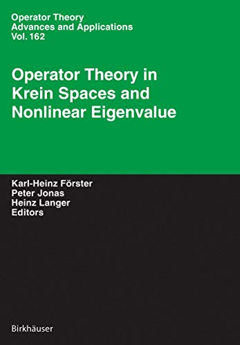 Stock image for Operator Theory in Krein Spaces And Nonlinear Eigenvalue Problems for sale by Book Bear