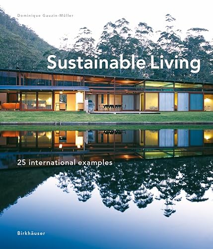 Stock image for Sustainable Living: 25 International Examples for sale by Patrico Books