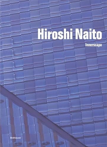 Stock image for Hiroshi Naito : Innerscape. for sale by Kloof Booksellers & Scientia Verlag