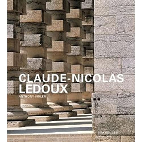9783764374853: Claude-Nicolas Ledoux: Architecture and Utopia in the Era of the French Revolution