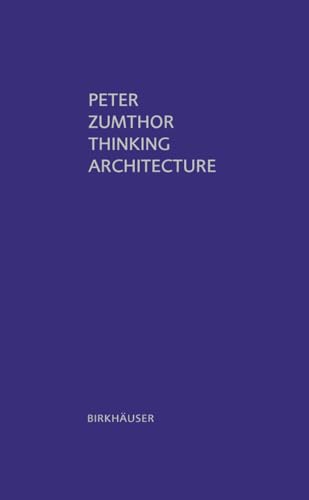 9783764374976: Thinking Architecture