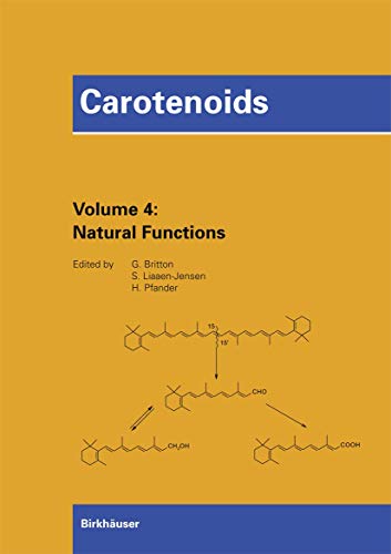 9783764374983: Carotenoids, Vol. 4: Natural Functions (Carotenoids, 4)