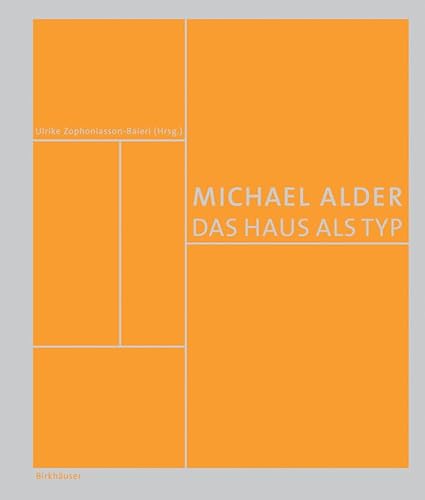 9783764375027: Michael Alder: Das Haus ALS Typ (BIRKHUSER)