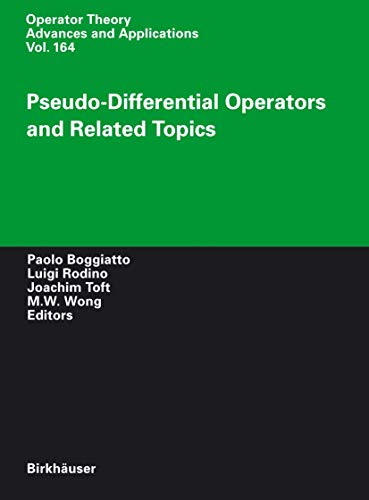 9783764375133: Pseudo-Differential Operators and Related Topics: 164 (Operator Theory: Advances and Applications)