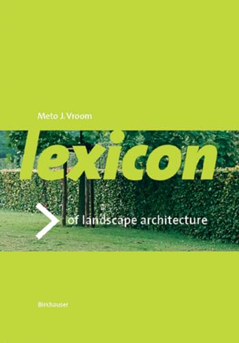 9783764375256: Lexicon of Garden and Landscape Architecture