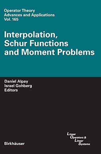 Beispielbild fr Interpolation, Schur Functions and Moment Problems zum Verkauf von Books Puddle
