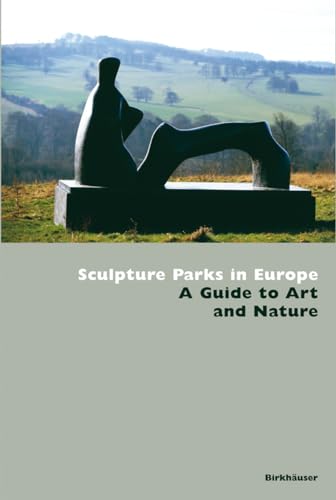 Immagine dell'editore per Sculptures Parks in Europe: A Guide to Art and Nature venduto da Phatpocket Limited