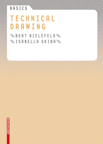 9783764376444: Basics Technical Drawing (BIRKHUSER)