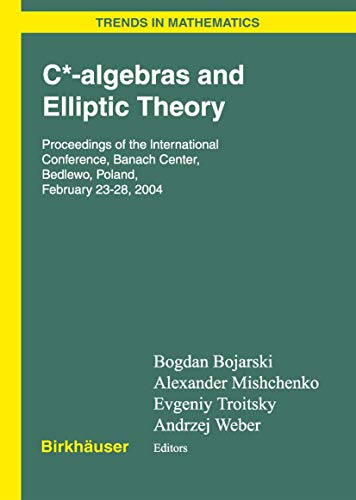 Stock image for C*-algebras and Elliptic Theory (Trends in Mathematics) for sale by GF Books, Inc.