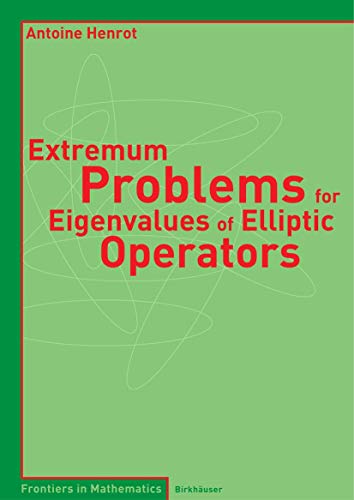 Beispielbild fr Extremum Problems for Eigenvalues of Elliptic Operators. zum Verkauf von Gast & Hoyer GmbH