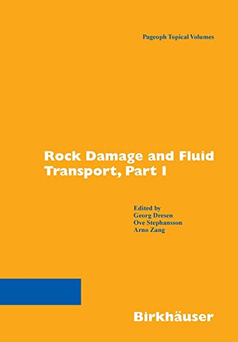 Stock image for Rock Damage and Fluid Transport, Part I (Pageoph Topical Volumes) for sale by Lucky's Textbooks