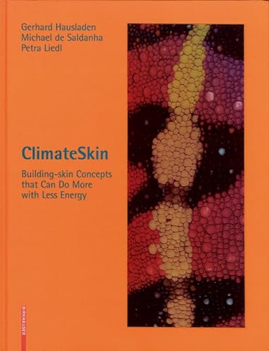9783764377250: ClimateSkin: Building-skin Concepts that Can Do More with Less Energy