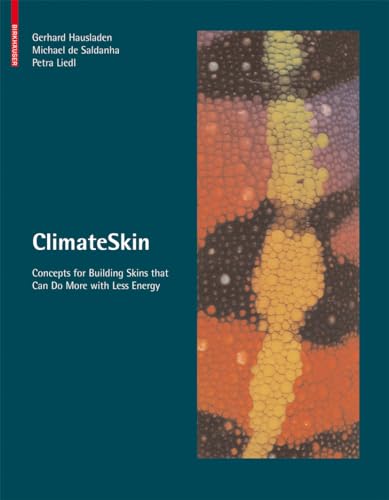 Stock image for Climate Skin: Concepts for Building Skins That Can Do More With Less Energy for sale by Revaluation Books