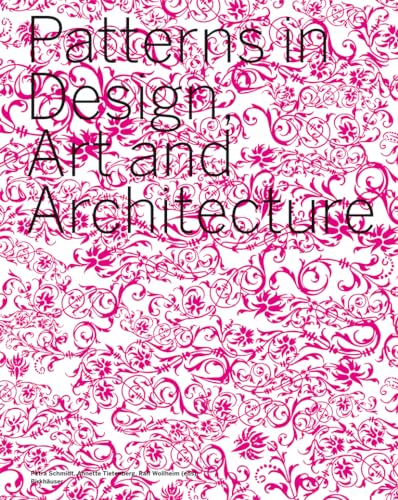 Stock image for Patterns in Design, Art and Architecture for sale by Books From California