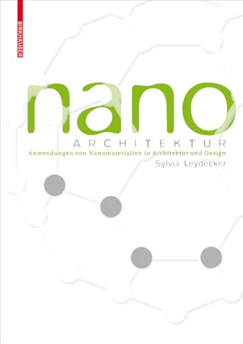 9783764379940: Nanomaterialien: In Architektur, Innenarchitektur Und Design