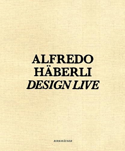 Imagen de archivo de Alfredo Hberli Design Live a la venta por Basi6 International