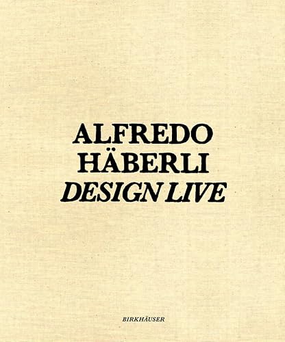 9783764380823: Alfredo Haberli Design Live