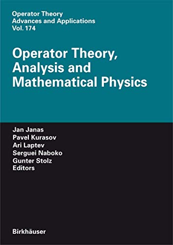 Beispielbild fr Operator Theory Analysis And Mathematical Physics zum Verkauf von Basi6 International