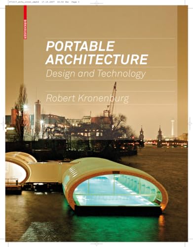 Beispielbild fr Portable Architecture : Design and Technology zum Verkauf von Better World Books