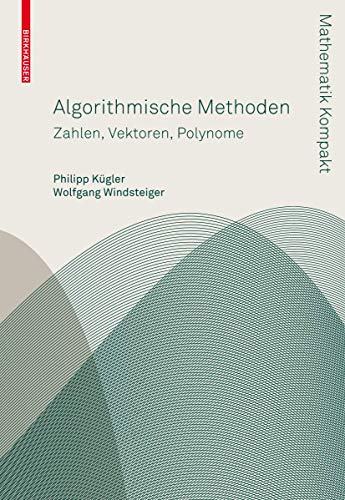 Beispielbild fr Algorithmische Methoden. Zahlen, Vektoren, Polynome. zum Verkauf von Gast & Hoyer GmbH