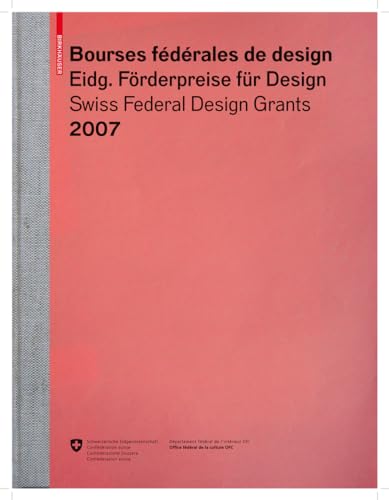 Stock image for Bourses Federales De Design / Eidgenossische Forderpreise Fur Design / Swiss Federal Design Grants 2007 for sale by Basi6 International