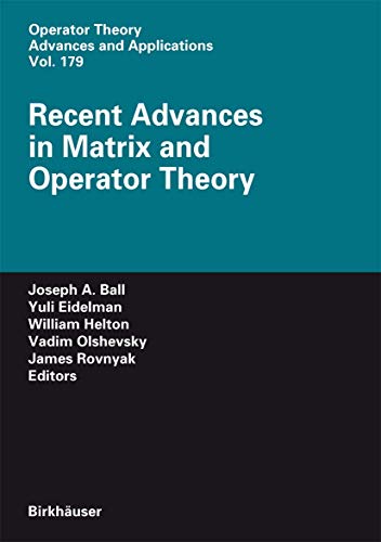 9783764385385: Recent Advances in Matrix and Operator Theory