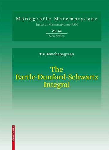 Stock image for The Bartle-Dunford-Schwartz Integral : Integration with Respect to a Sigma-Additive Vector Measure for sale by Better World Books