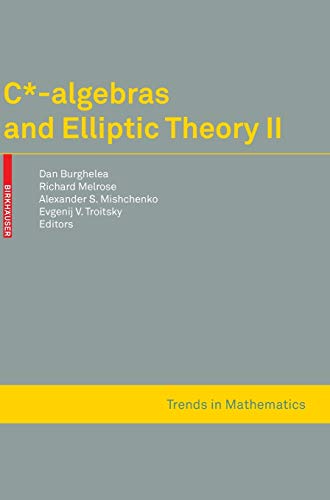 Stock image for C*-Algebras and Elliptic Theory II for sale by Better World Books: West
