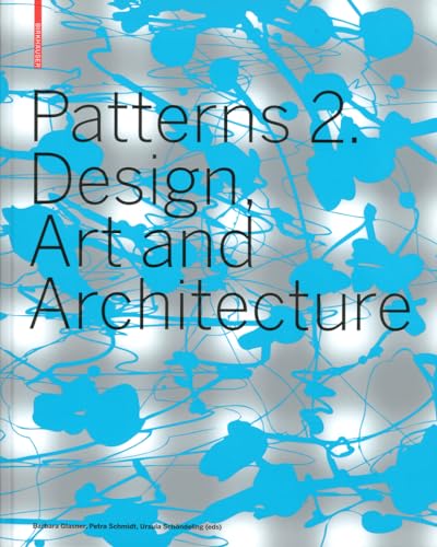 Stock image for Patterns 2. Design, Art and Architecture for sale by WorldofBooks