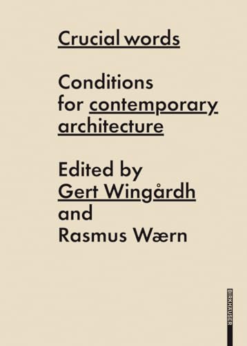 Imagen de archivo de Crucial Words: Conditions for Contemporary Architecture a la venta por medimops