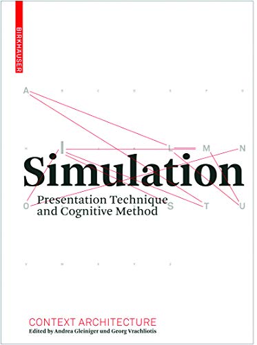 Beispielbild fr Simulation: Presentation Technique and Cognitive Method (Context Architecture) zum Verkauf von medimops