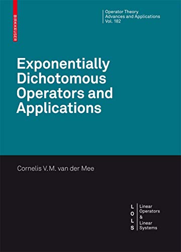 Exponentially Dichotomous Operators And Applications